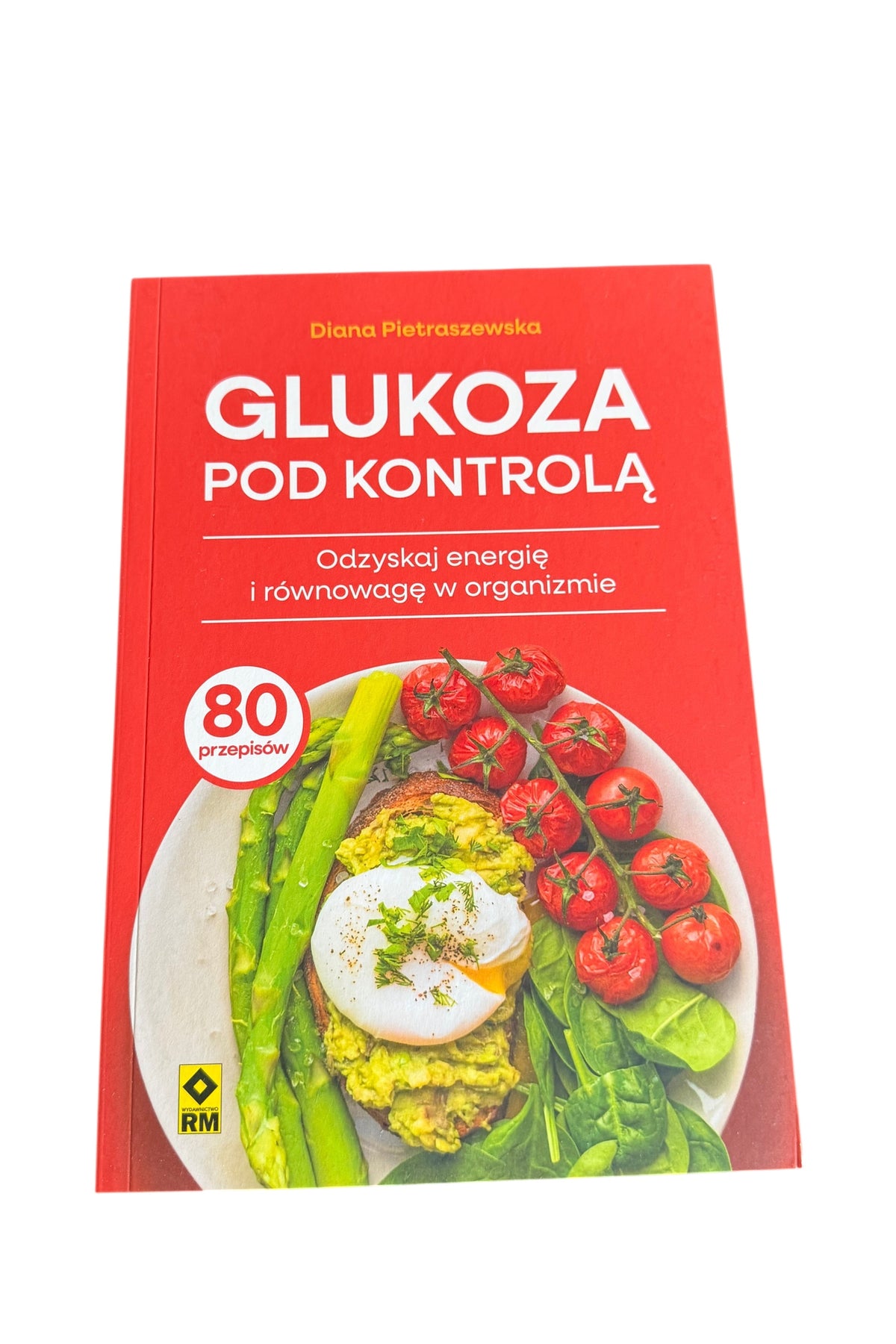 Polish 🇵🇱 Book - Diana Pietraszewska - Glukoza pod kontrola