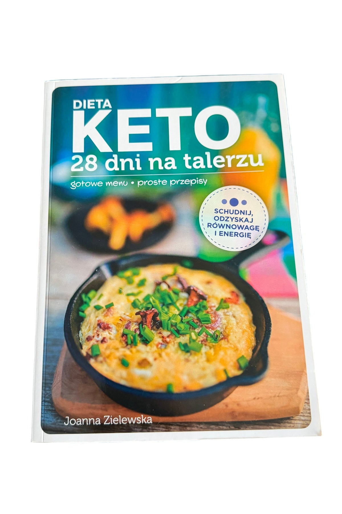 Polish 🇵🇱 Book - Dieta Keto - 28 dni na talerzu - Przepisy