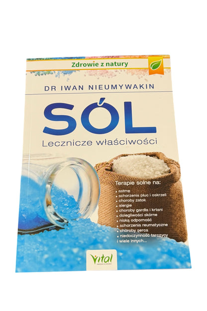 🇵🇱Polish Book - Dr. Iwan Nieumywakin - Sól - Lecznicze Wlasciwosci Właściwości