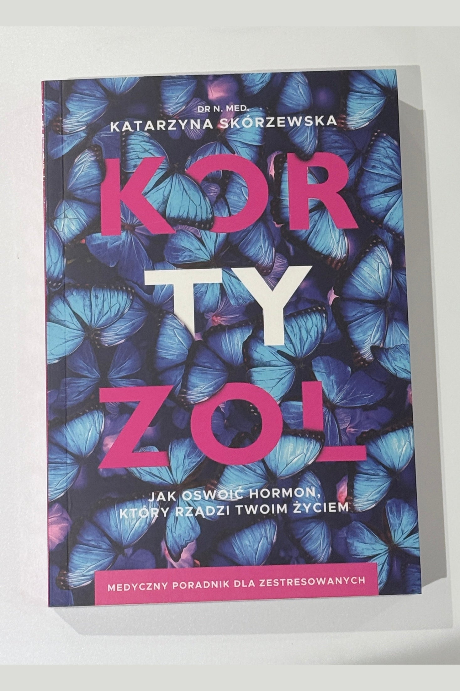 🇵🇱 Polish Book - Dr.Katarzyna Skórzewska - Kortyzol. Jak oswoic hormon