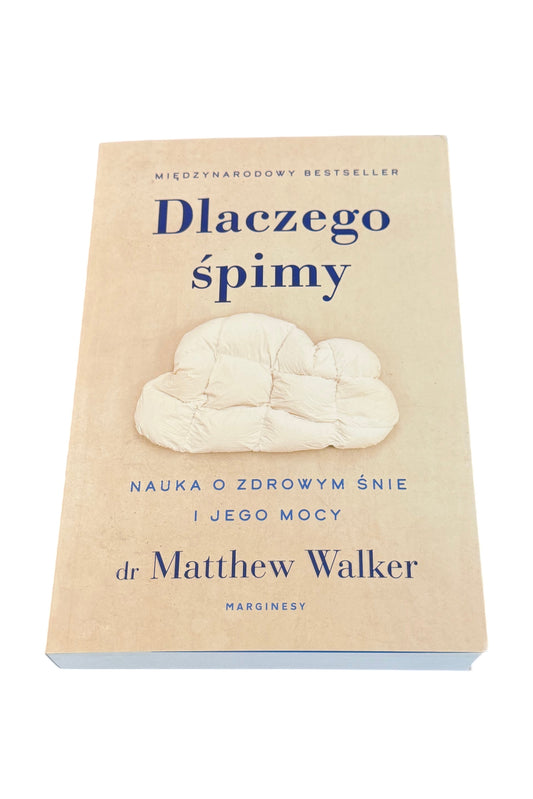🇵🇱Polish Book - Dr.Matthew Walker - Dlaczego Spimy Śpimy