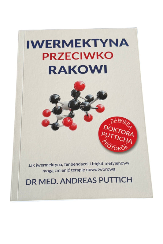 🇵🇱Polish Book - Dr.Med.Andreas Puttich - Iwermektyna Przeciwko Rakowi