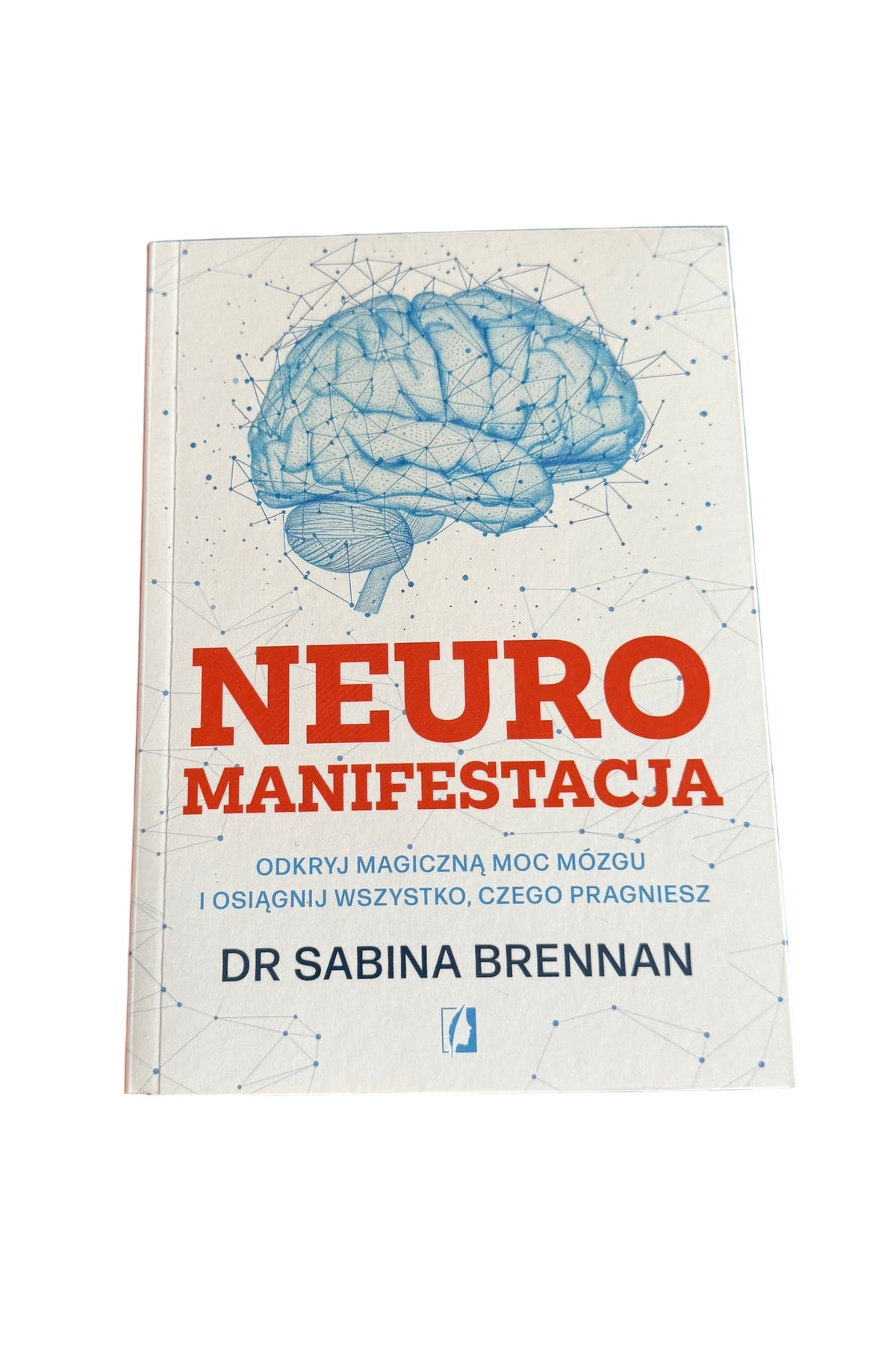Polish 🇵🇱 Book - Dr. Sabrina Brennan - Neuro Manifestacja