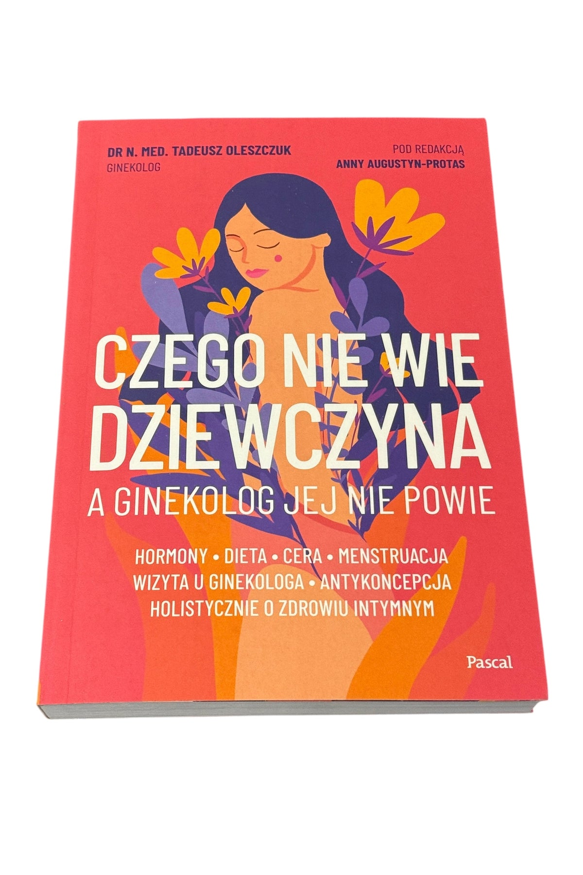 Polish 🇵🇱 Book - Dr. Tadeusz Oleszczuk - Czego Nie Wie Dziewczyna A Ginekolog Jej Nie Powie