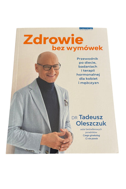 Polish 🇵🇱 Book - Dr. Tadeusz Oleszczuk - Zdrowie bez wymowek wymówek Polska Ksiazka