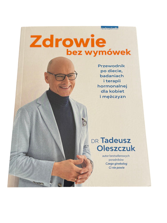 Polish 🇵🇱 Book - Dr. Tadeusz Oleszczuk - Zdrowie bez wymowek wymówek Polska Ksiazka