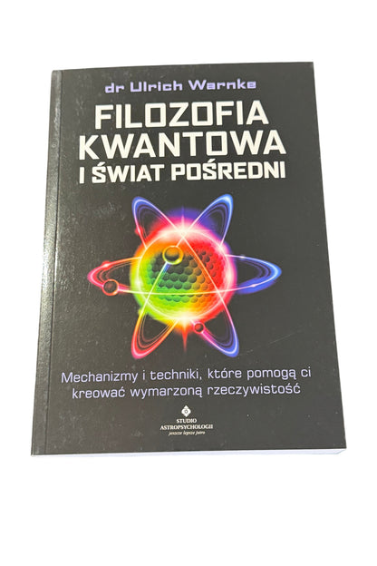 🇵🇱Polish Book - Dr. Ulrich Warnke - Filozofia Kwantowa i świat pośredni
