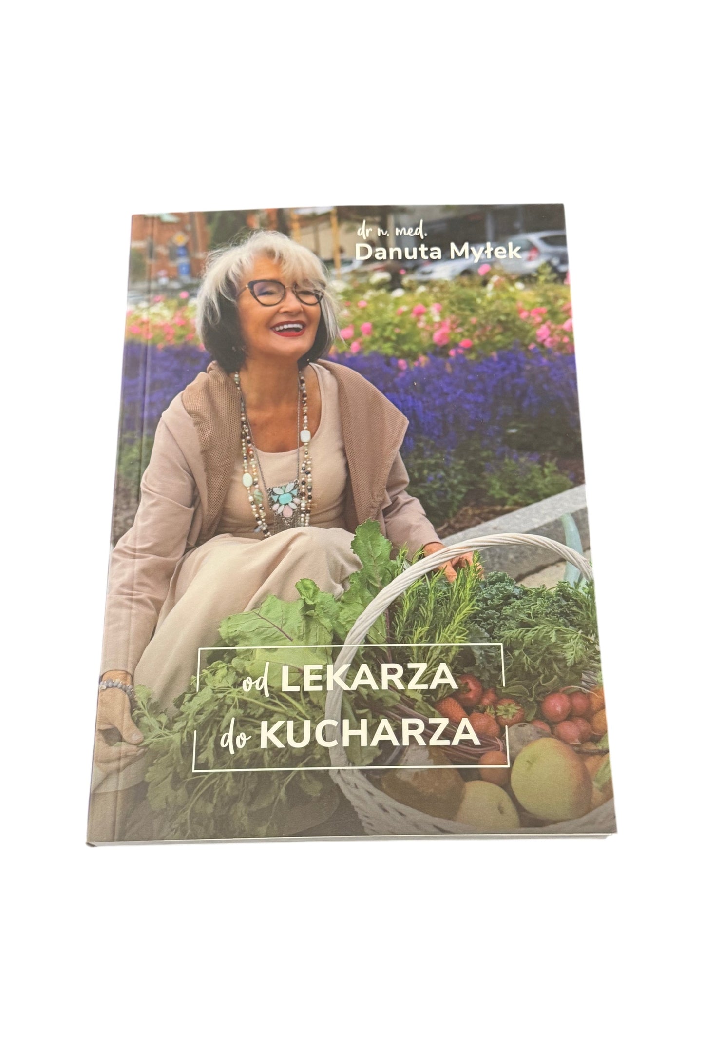 🇵🇱Polish Book - Dr nauk med.Danuta Mylek - Od lekarza do kucharza
