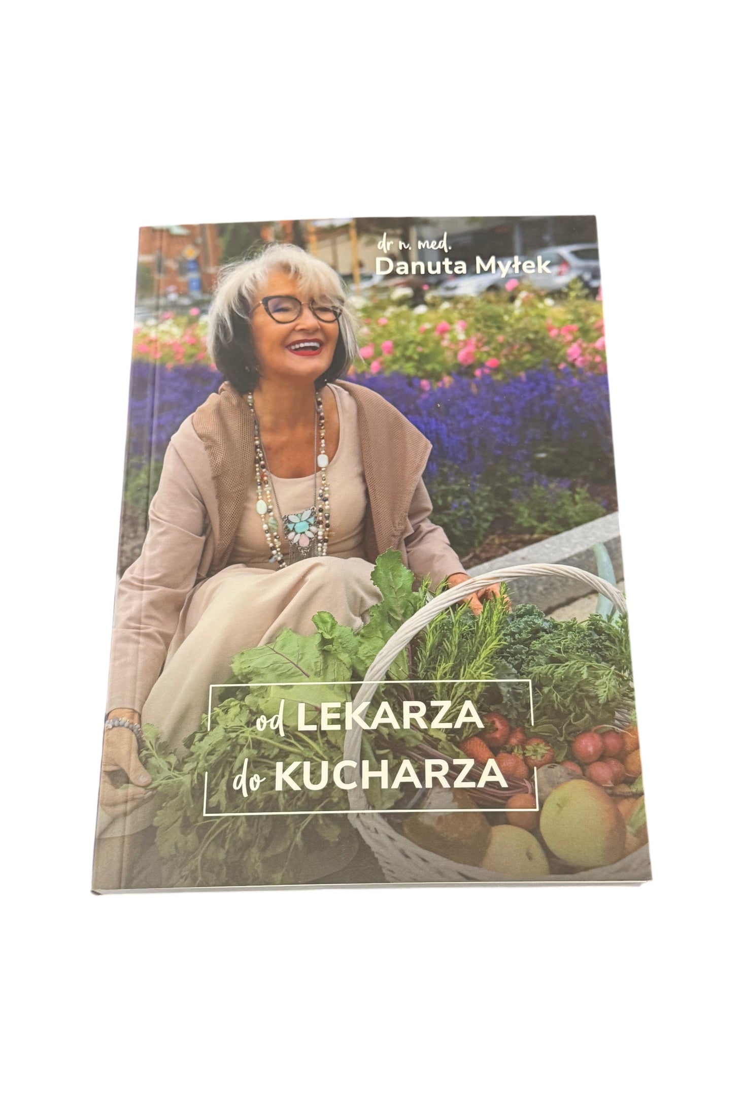 🇵🇱Polish Book - Dr nauk med.Danuta Mylek - Od lekarza do kucharza