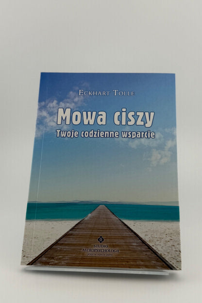 🇵🇱Polish Book - Eckhart Tolle - Mowa ciszy. Twoje codzienne wsparcie