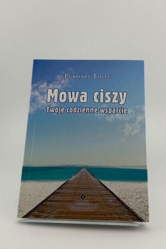 🇵🇱Polish Book - Eckhart Tolle - Mowa ciszy. Twoje codzienne wsparcie