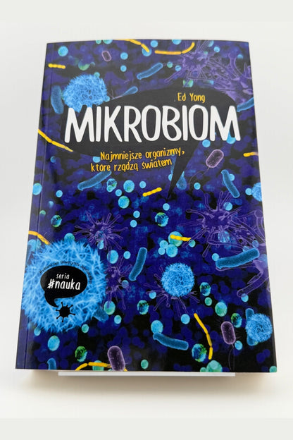 🇵🇱Polish Book - Ed Yong - Mikrobiom. Najmniejsze organizmy, które rządzą światem