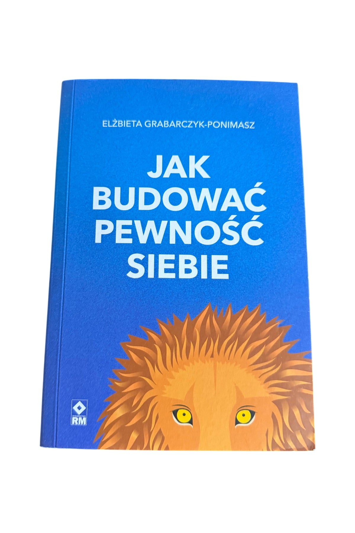 🇵🇱Polish Book - Elżbieta Grabarczyk-Ponimasz - Jak budować pewność siebie
