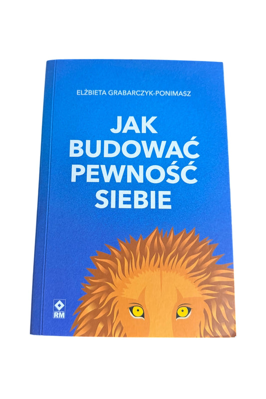 🇵🇱Polish Book - Elżbieta Grabarczyk-Ponimasz - Jak budować pewność siebie