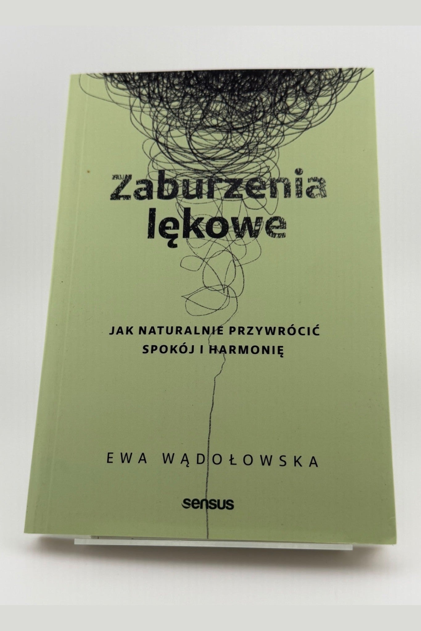 🇵🇱Polish Book - Ewa Wądołowska - Zaburzenia lękowe. Jak naturalnie przywrócić spokój i harmonię
