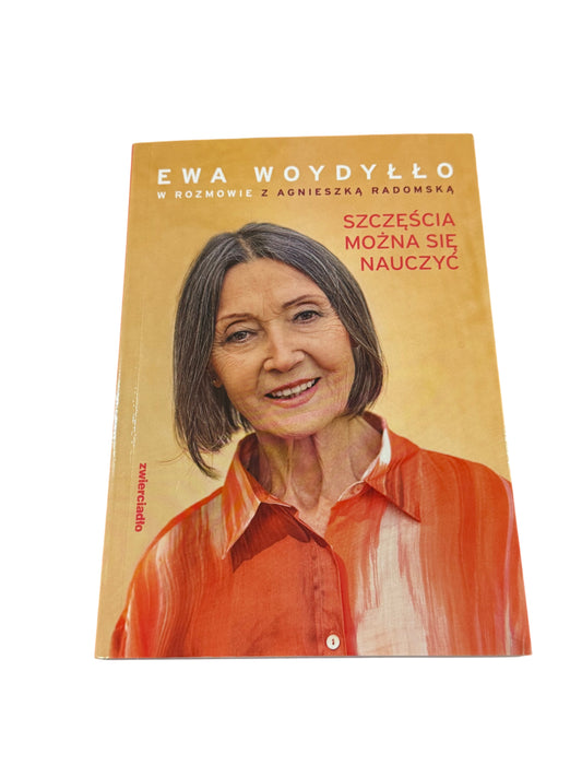 Polish 🇵🇱 Book - Ewa Woydyllo Woydyłło - Szczescia Mozna się nauczyc