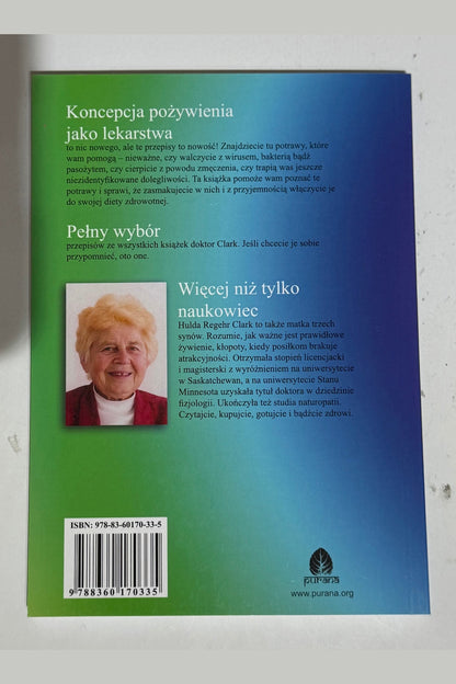 Polish 🇵🇱 Book - Hulda Regher Clark - Kuracja Zycia. Przepisy i porady zdrowotne dr. Clark