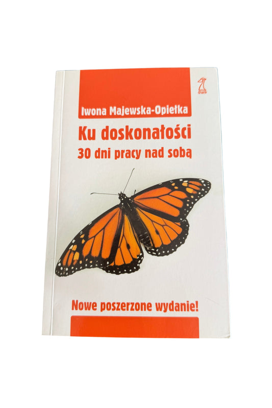 🇵🇱Polish Book - Iwona Majewska - Opielka - Ku doskonalosci. 30 dni pracy nad sobą