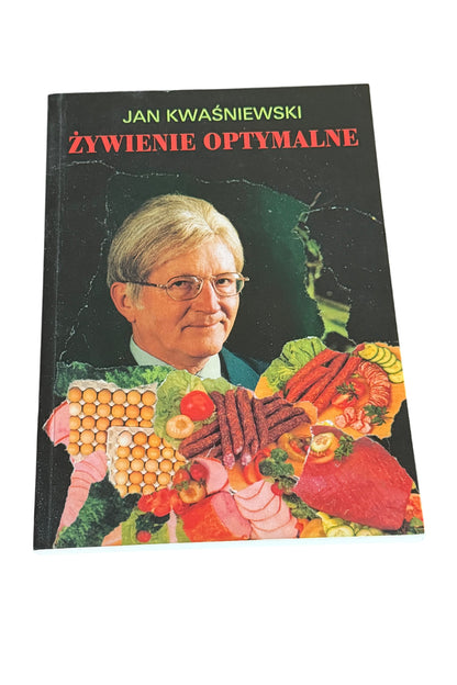 Polish 🇵🇱 Book - Jan Kwasniewski - Żywienie Zywienie Optymalne Dieta - Next Day Delivery