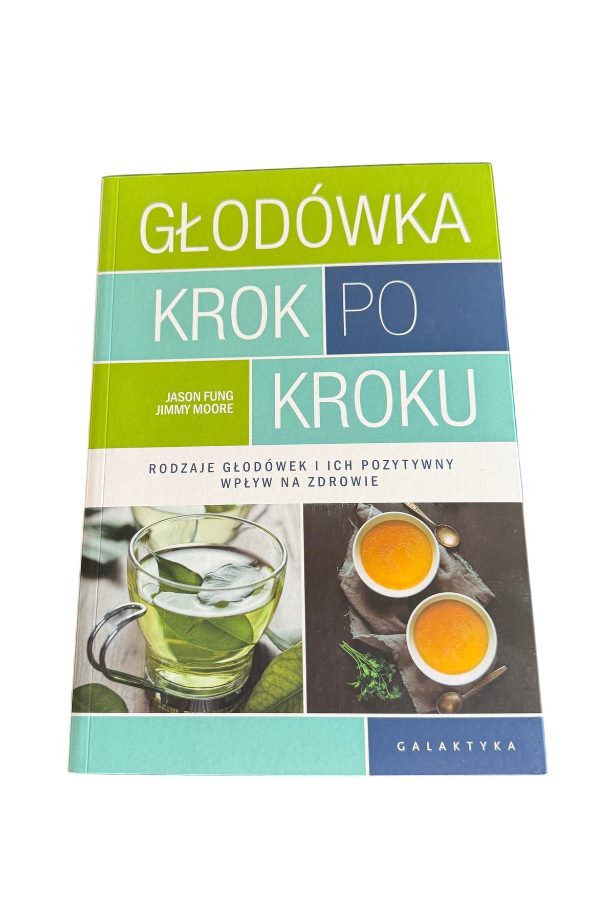 Polish 🇵🇱 Book - Jason Fung & Jimmy Moore - Glodowka Głodówka - Krok po kroku
