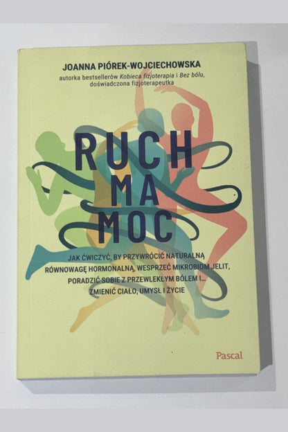 🇵🇱Polish Book - Joanna Piórek-Wojciechowska - Ruch ma moc