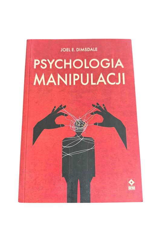 🇵🇱Polish Book - Joel E.Dimsdale - Psychologia Manipulacji