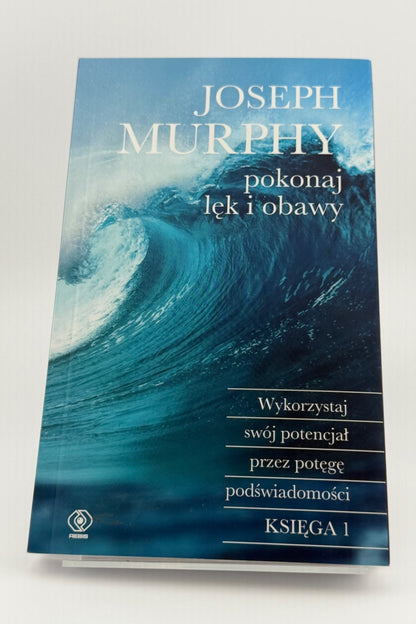 🇵🇱Polish Book - Joseph Murphy - pokonaj lęk i obawy