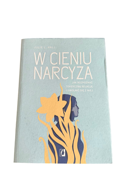 Polish 🇵🇱 Book - Julie L. Hall - W Cieniu Narcyza