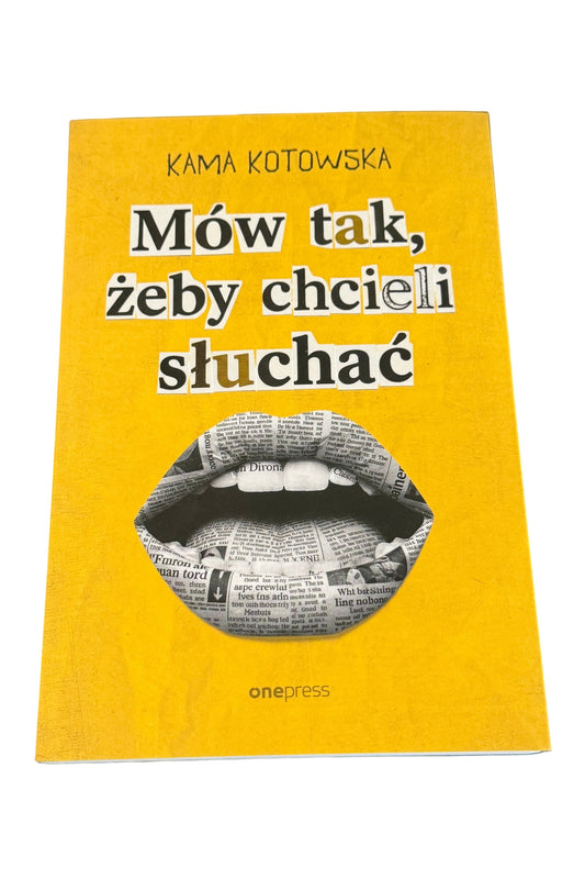 🇵🇱Polish Book - Kama Kotowska - Mow tak,zeby chcieli sluchac Mów tak,żeby chcieli słuchać