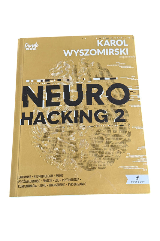 🇵🇱Polish Book - Karol Wyszomirski Neuro Hacking Cz.2