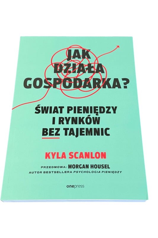 🇵🇱Polish Book - Kyla Scanlon - Jak dziala działa gospodarka