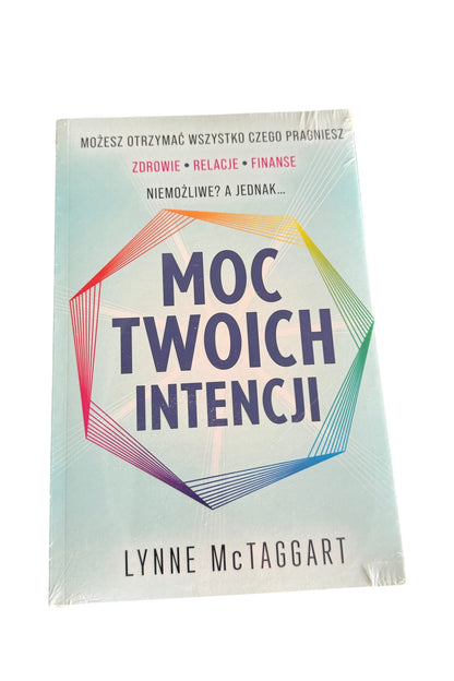Polish 🇵🇱 Book - Lynne McTaggart - Moc Twoich Intencji