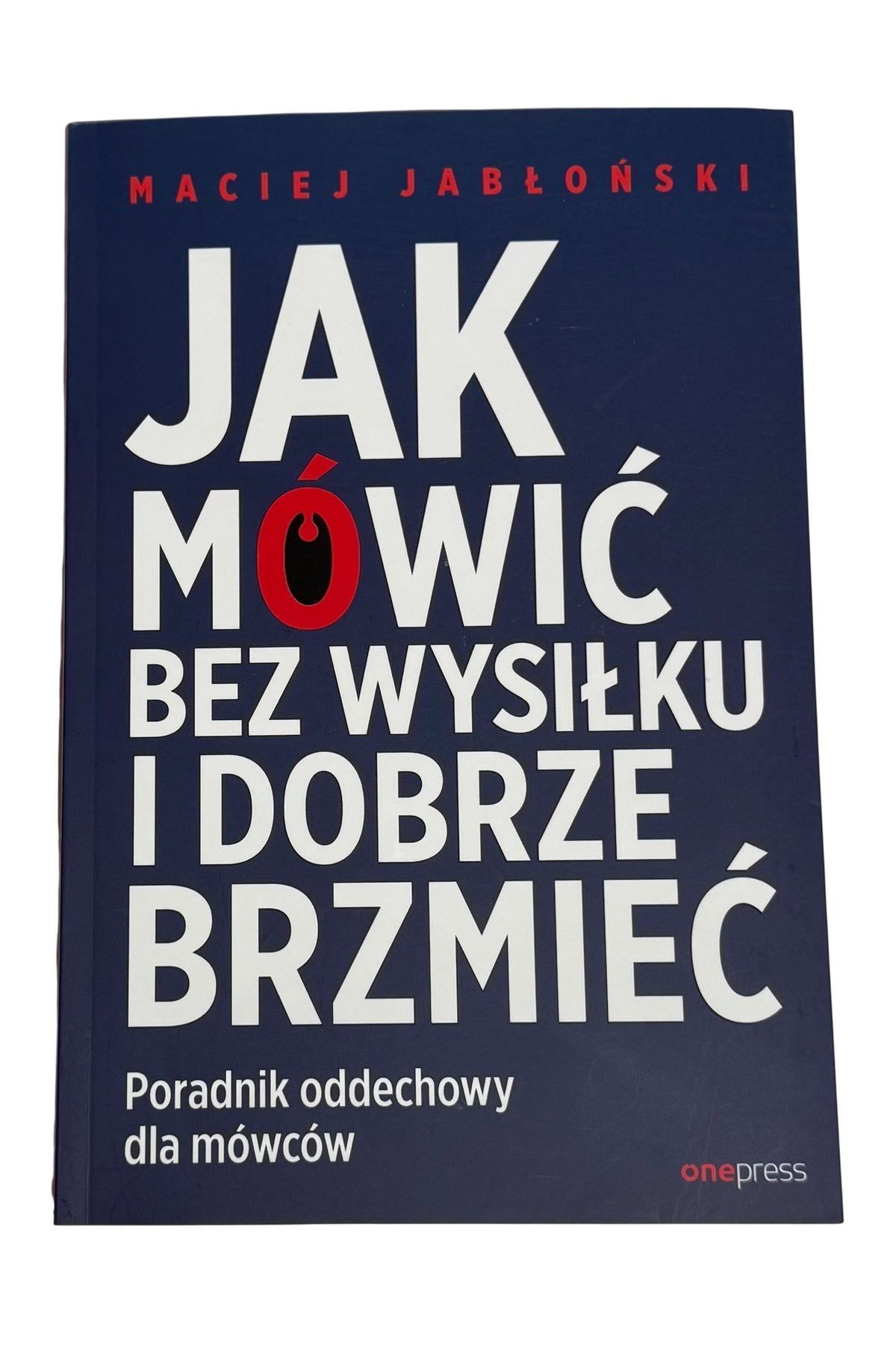 Polish 🇵🇱 Book - Maciej Jabłoński Jablonski - Jak mowic bez wysilku i dobrze brzmieć