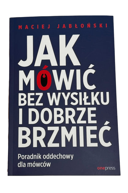 Polish 🇵🇱 Book - Maciej Jabłoński Jablonski - Jak mowic bez wysilku i dobrze brzmieć