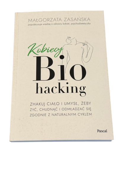 🇵🇱Polish Book - Malgorzata Zasanska Zasańska - Kobiecy Biohacking
