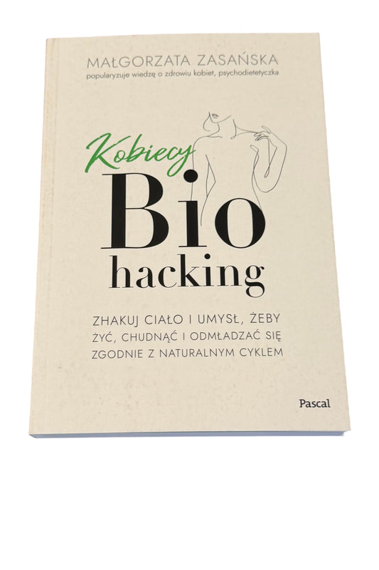 🇵🇱Polish Book - Malgorzata Zasanska Zasańska - Kobiecy Biohacking