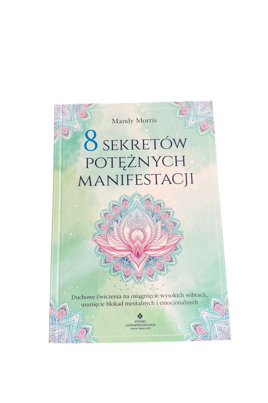 🇵🇱Polish Book - Mandy Morris - 8 Sekretów Poteznych Manifestacji