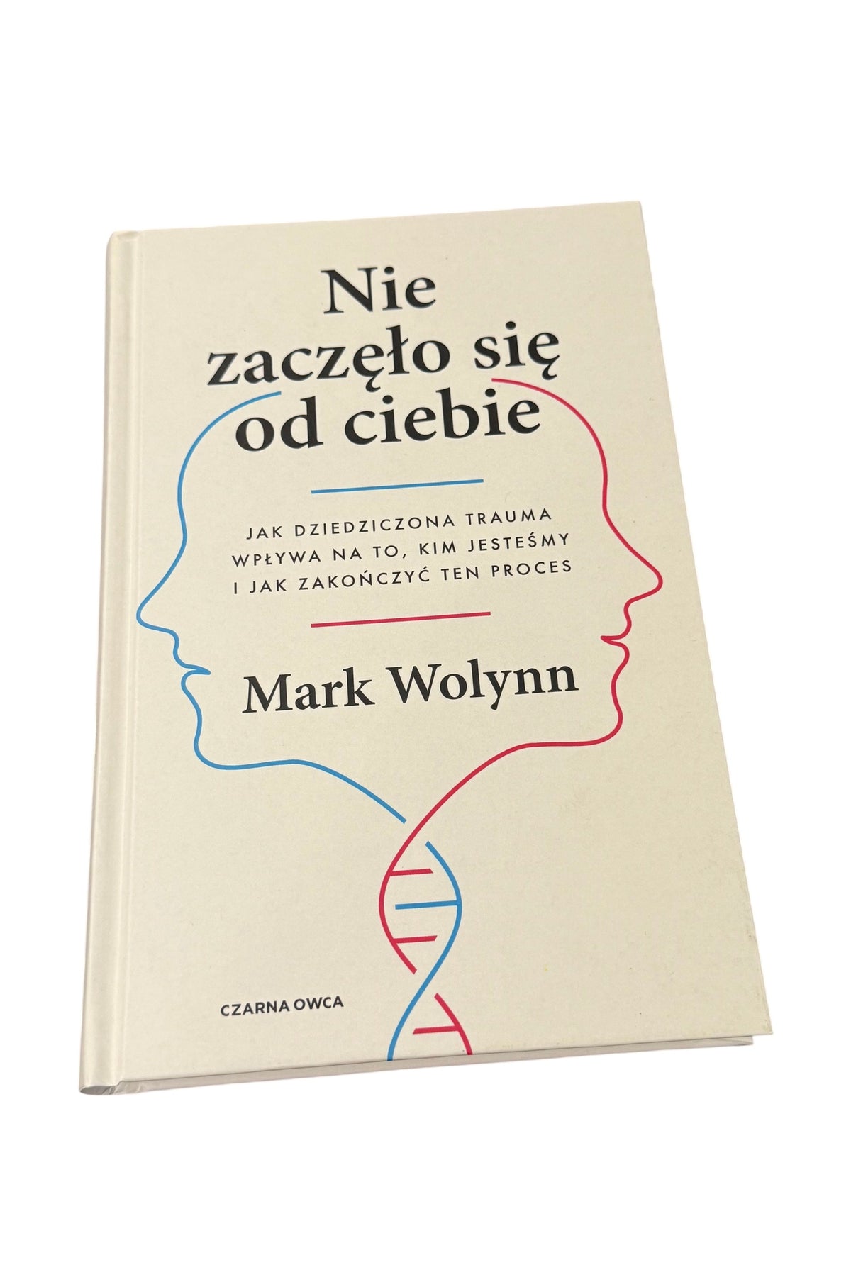 Polish 🇵🇱 Book - Mark Wolynn - Nie zaczęło sie od Ciebie