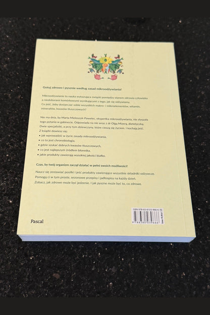 🇵🇱Polish Book - Marta Pawelec Anna Protas - Badz Bądź najzdrowsza wersja siebie. Mikroodżywianie w praktyce