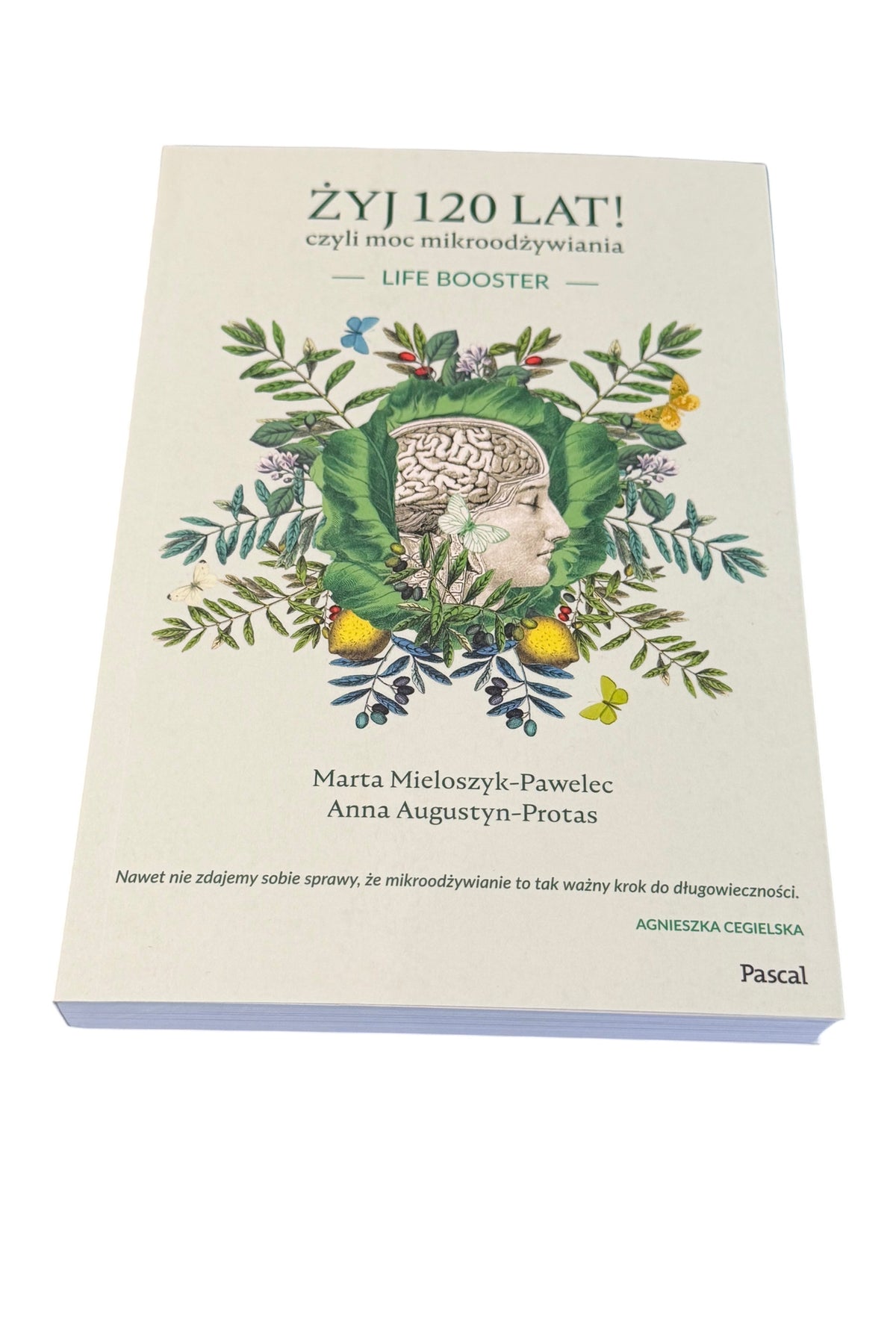 🇵🇱Polish Book - Marta Pawelec Anna Protas Zyj Żyj 120 lat. Moc Mikroodżywiania