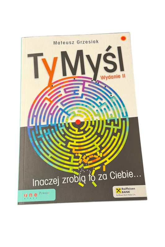 🇵🇱Polish Book - Mateusz Grzesiak - Ty myśl… inaczej zrobia to za ciebie