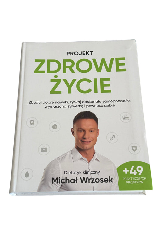Polish 🇵🇱 Book - Michal Wrzosek - Projekt Zdrowe Zycie Życie Dieta