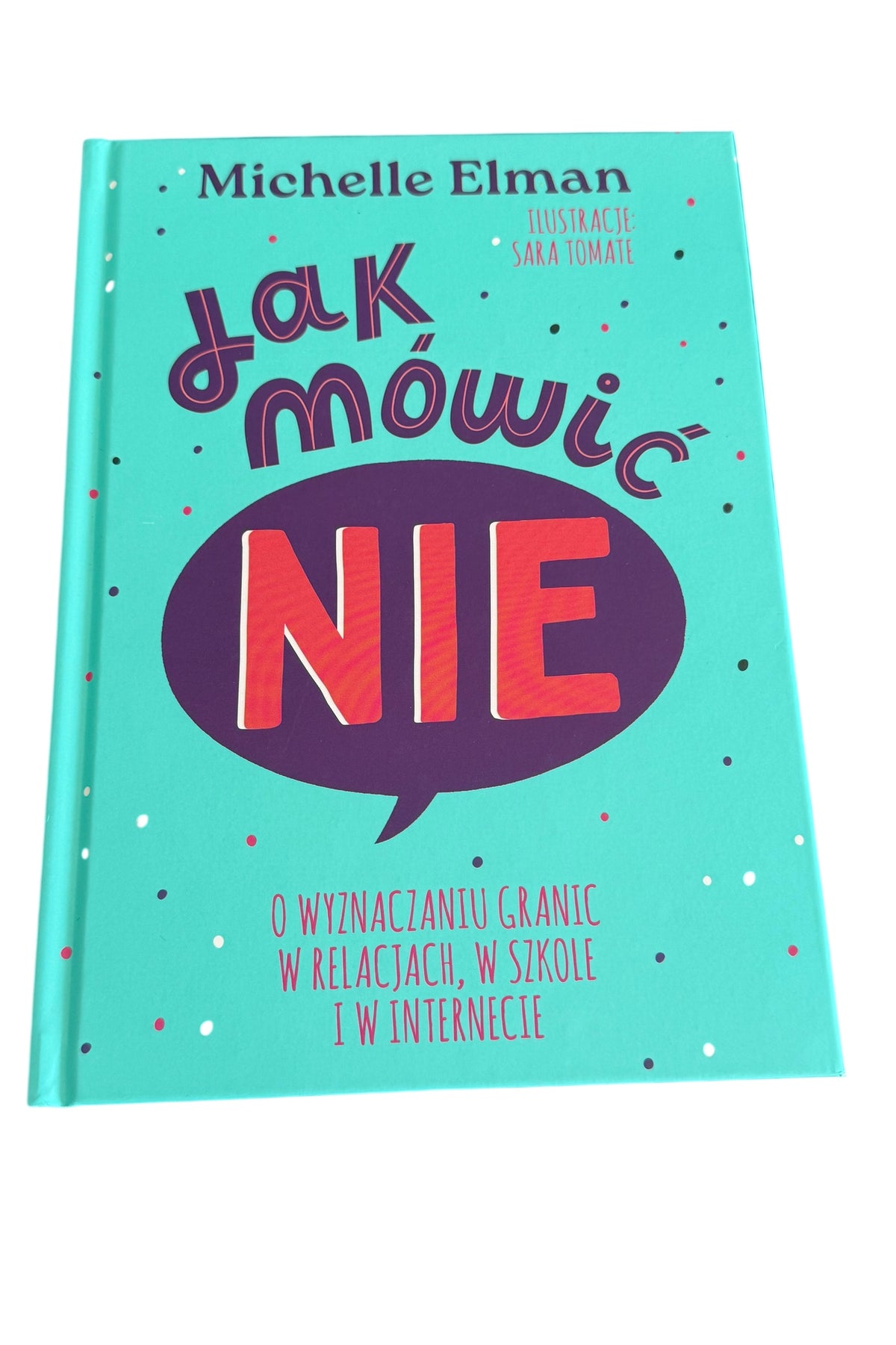 Polish 🇵🇱 Book - Michelle Elman - Jak mowic mówić Nie!
