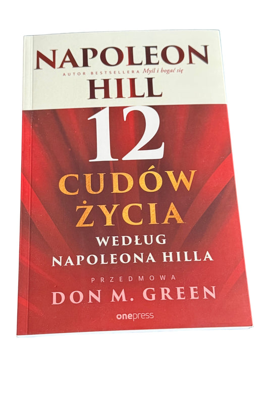 🇵🇱Polish Book - Napoleon Hill - 12 Cudów Życia wg.Napoleona Hilla