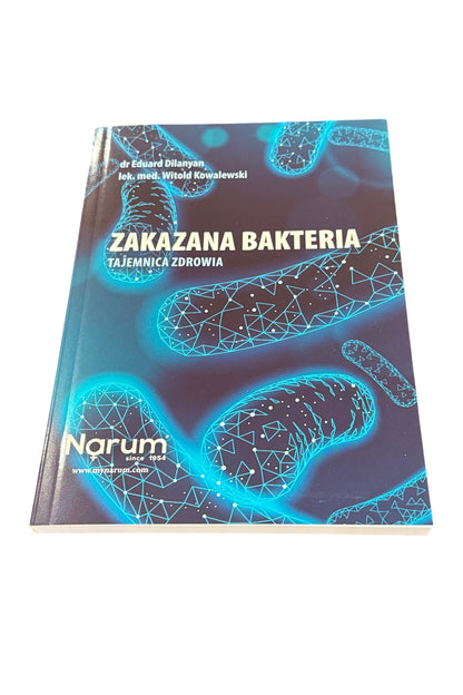 Polish Book - Narum - Zakazana bakteria Tajemnica zdrowia DILANAN EDUARD KARLENOVIC WITOLD KOWALEWSKI