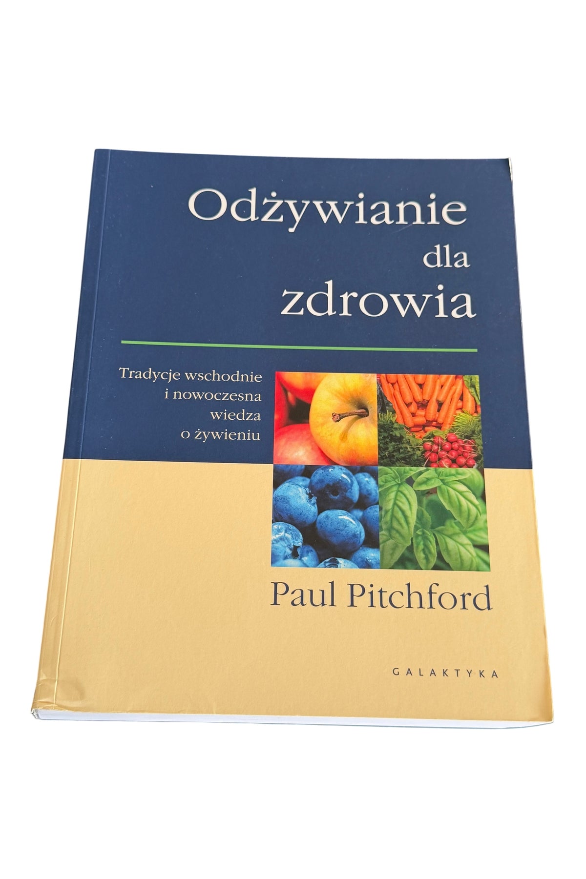 Polish 🇵🇱 Book - Paul Pitchford - Odzywianie Odżywianie dla zdrowia