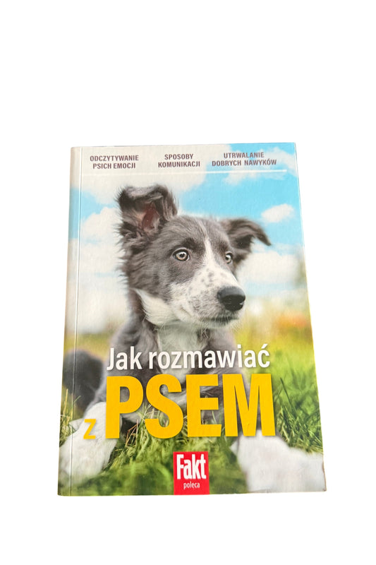 🇵🇱Polish Book - Praca Zbiorowa - Jak rozmawiac z psem