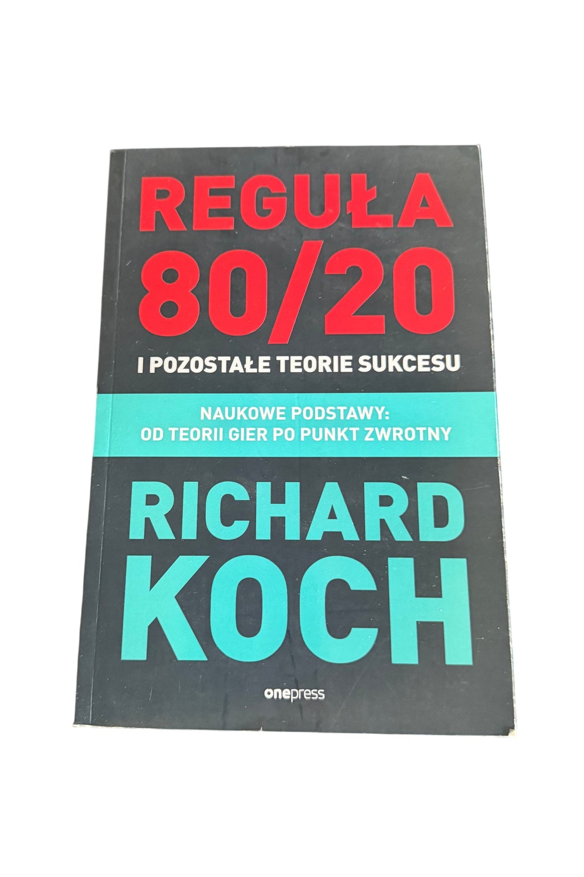 Polish 🇵🇱 Book - Richard Koch - Reguła 80/20 i pozostale teorie sukcesu