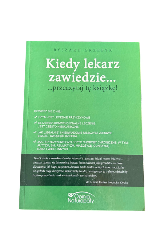 Polish 🇵🇱 Book - Ryszard Grzebyk - Kiedy Lekarz Zawiedzie