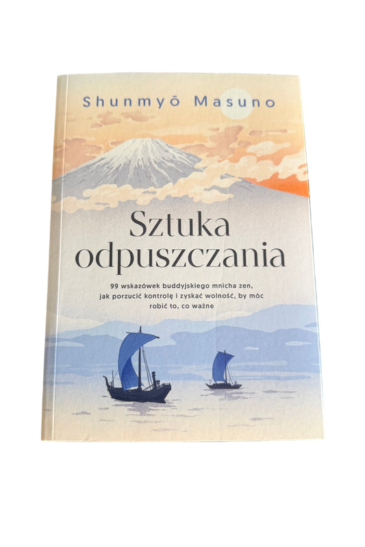 🇵🇱Polish Book - Shunmyo Masuno - Sztuka Odpuszczania